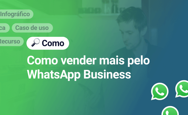 Como vender mais pelo WhatsApp Business — Kommo